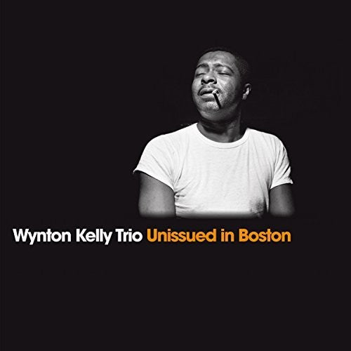Kelly,wynton - Unissued In Boston - Music CD