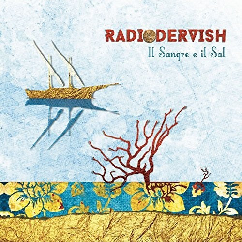 Radiodervish - Il Sangre E Il Sal - Music CD
