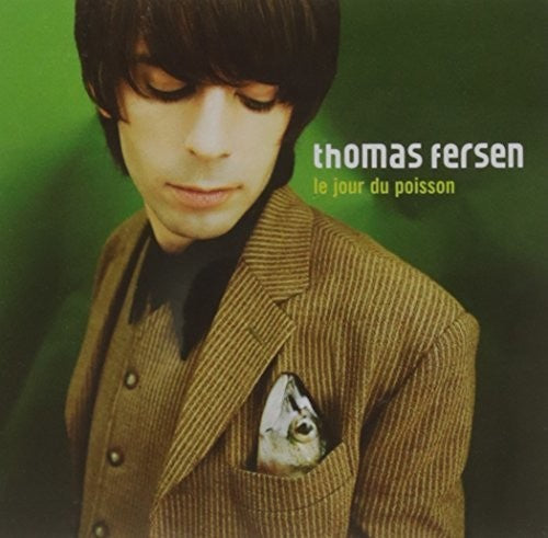 Fersen,thomas - Le Jour Du Poisson - Music CD