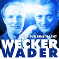 Wader,hannes / Wecker,konstantin - Wecker Wader - Was Fuer - Music CD