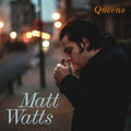 Watts,matt - Queens - Vinyl Record