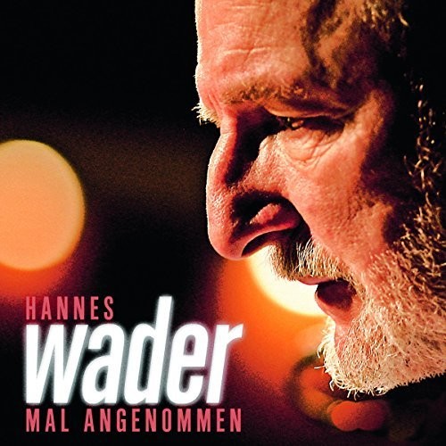 Wader,hannes - Mal Angenommen - Music CD