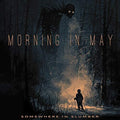 Morning In May - Somewhere In Slumber - Music CD