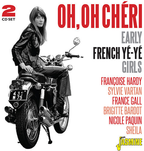 Oh Oh Cheri: Early French Ye-ye Girls / Various - Oh Oh Cheri: Early French Ye-ye Girls / Various - Music CD
