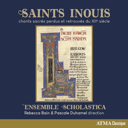 Ensemble Scholastica / Bain / Duhamel - Saints Inouis - Music CD