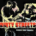 Dirty Streets - Rough And Tumble - Music CD