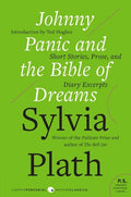Plath,sylvia - Johnny Panic And The Bible Of Dreams - Books