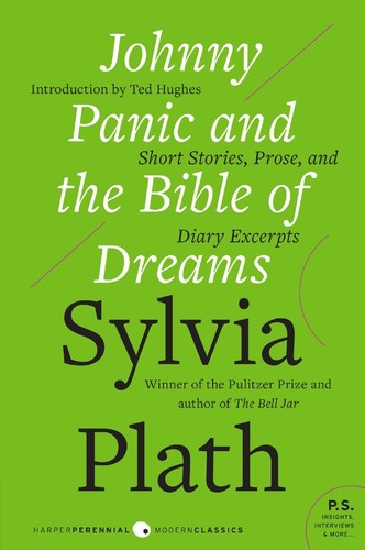 Plath,sylvia - Johnny Panic And The Bible Of Dreams - Books