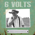 Eaglesmith,fred - 6 Volts - Music CD