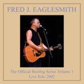 Eaglesmith,fred - Bootleg Volume 1 - Music CD