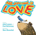Lennon,john / Mccartney,paul / Rosenthal,marc - All You Need Is Love - Books