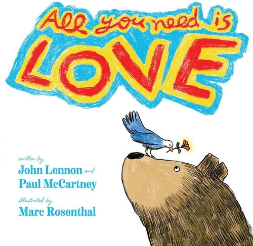 Lennon,john / Mccartney,paul / Rosenthal,marc - All You Need Is Love - Books