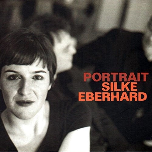 Eberhard,silke - Portrait Silke Eberhard - Music CD
