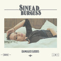 Burgess,sinead - Damaged Goods - Music CD