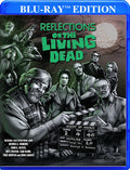 Reflections On The Living Dead - Reflections On The Living Dead - Blu-ray