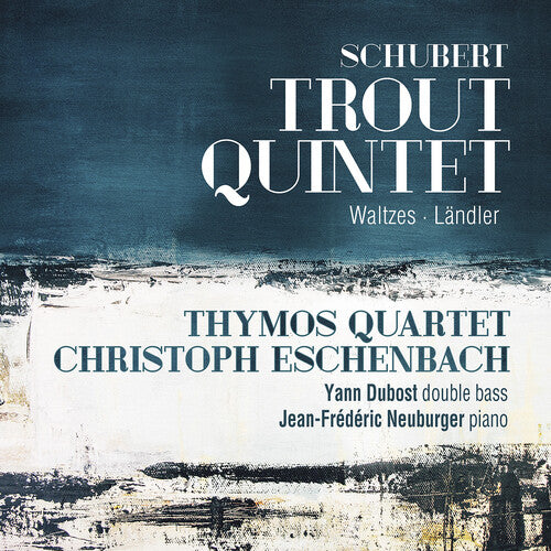 Schubert / Thymos Quartet / Neuburger - Trout Quintet - Music CD