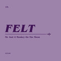 Felt - Me & A Monkey On The Moon - Music CD