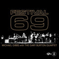 Gibbs,michael / Burton,gary Quartet - Festival 69 - Music CD