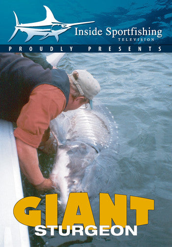 Inside Sportfishing: Giant Sturgeon - Inside Sportfishing: Giant Sturgeon - DVD