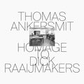 Ankersmit,thomas - Homage To Dick Raaijmakers - Music CD