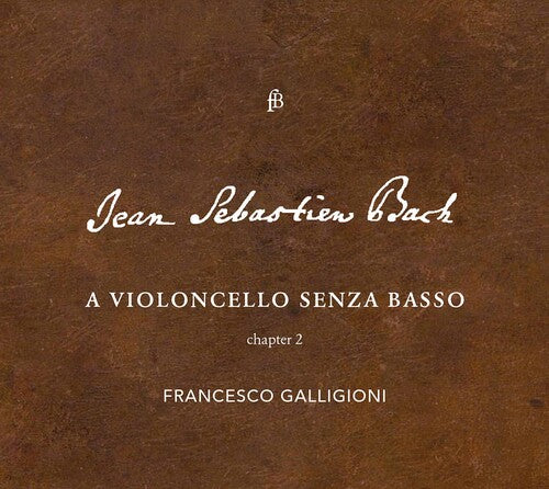 Bach,j.s. / Galligioni - Violoncello Senza Basso - Music CD