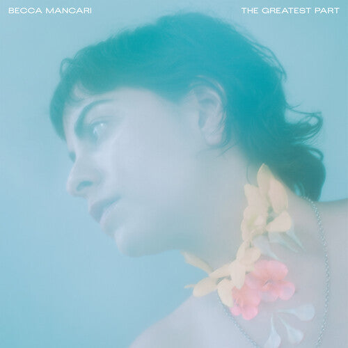 Mancari,becca - Greatest Part (color Vinyl) - Vinyl Record