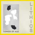 Lithics - Tower Of Age - Music CD