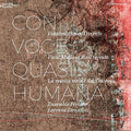 Ensemble Perlaro / Donadini - Con Voce Quasi Humana - Music CD
