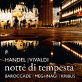 Barrocade / Meghnagi / Kribus - Notte Di Tempesta - Music CD