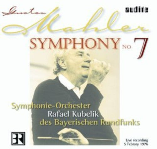 Mahler / Kubelik / Bavarian Radio Symphony Orch - Symphony 7 - Music CD
