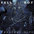 Fall Out Boy - Believers Never Die: The Greatest Hits [2LP]