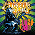 Gomes,anthony - Up 2 Zero - Music CD