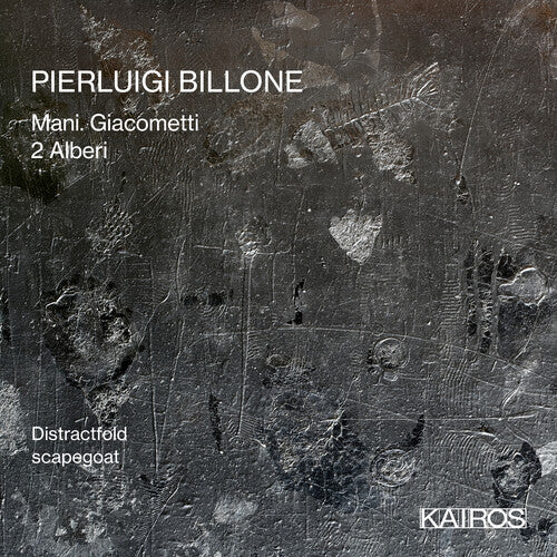 Billone,pierluigi - Mani Giacometti / 2 Alberi - Music CD