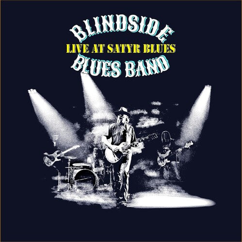 Blindside Blues Band - Live At Satyr Blues - Music CD
