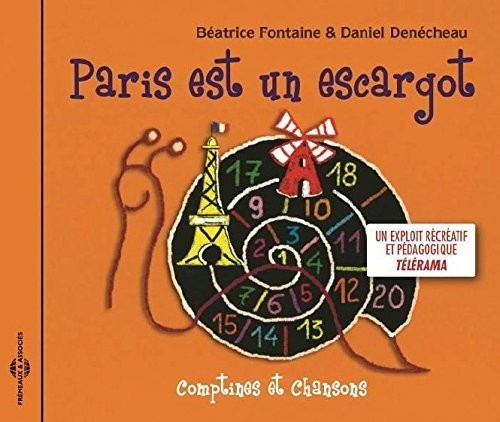 Fontaine / Denecheau - Paris Est Un Escargot - Music CD