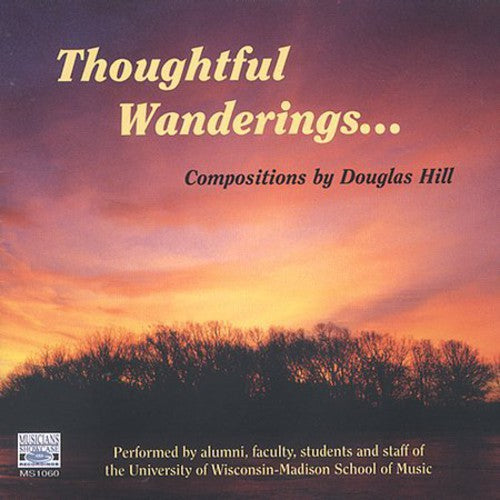 Hill - Thoughtful Wanderings - Music CD