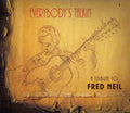 Everybody's Talkin: Tribute To Fred Neil / Various - Everybody's Talkin: Tribute To Fred Neil / Various - Music CD