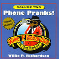 Richardson,willie - Phone Pranks 2 - Music CD
