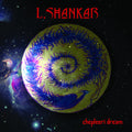 Shankar,l - Chepleeri Dream - Music CD