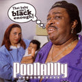 Poonanny - That Baby Ain't Black Enough - Music CD