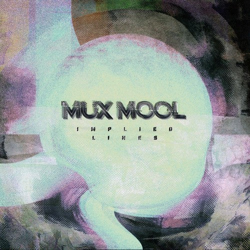 Mux Mool - Implied Lines - Vinyl Record