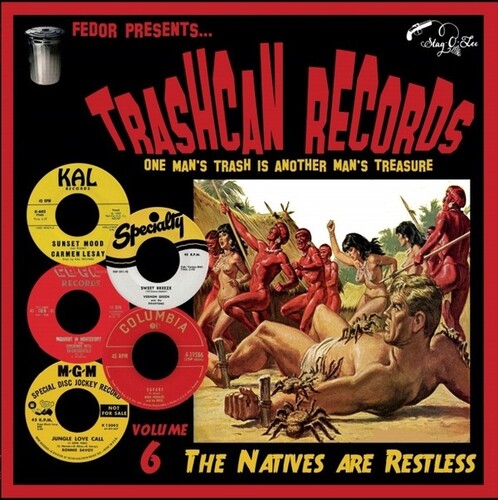 Trashcan Volume 6: Natives Are Restless / Various - Trashcan Volume 6: Natives Are Restless / Various - Vinyl Record