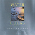 Bardens,pete - Water Colours - Music CD