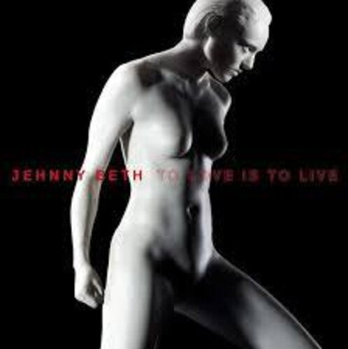 Beth,jehnny - To Love Is To Live - Music CD