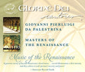 Gloriae Dei Cantores - Music Of Renaissance - Music CD