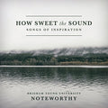 Byuteworthy - How Sweet Sound - Music CD