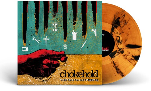 Chokehold - With This Thread I Hold On - Vinyl Record