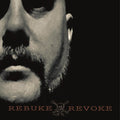 Rebuke Revoke [LP] Vinyl Record