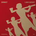 Dinky - I Am Away - Vinyl Record