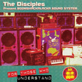 Disciples - For Those Who Understand - Vinyl Record